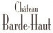 Chateau Barde-Haut Chateau Barde-Haut